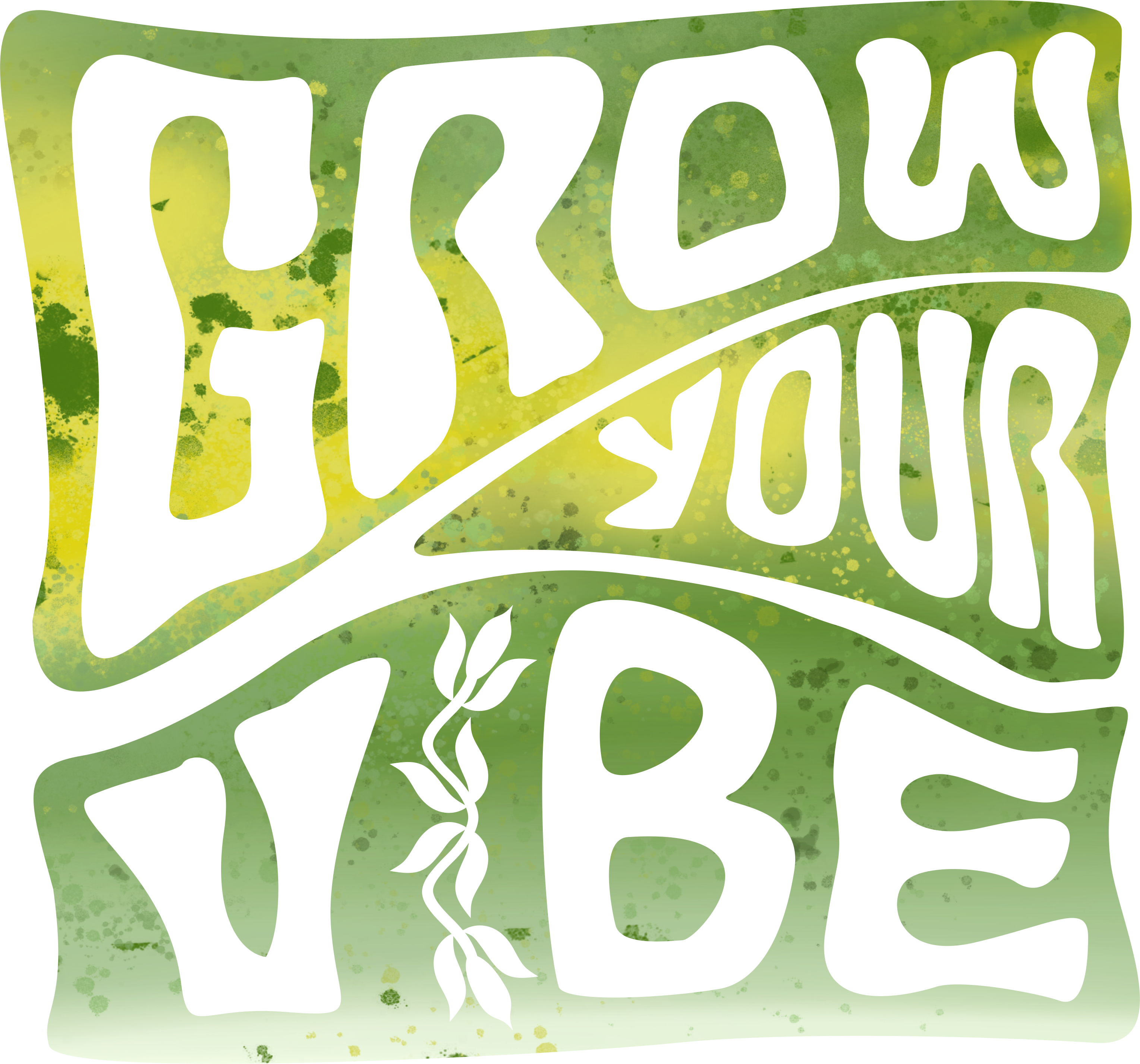 Grow Your Vibe